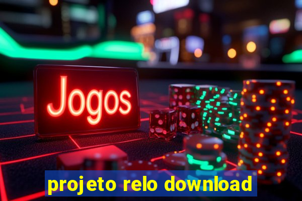 projeto relo download